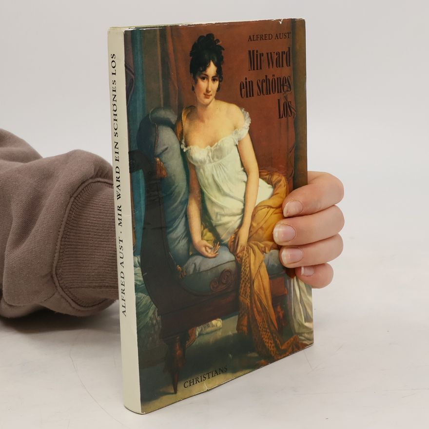 Alfred Aust Mir ward ein schönes Loos [Los]