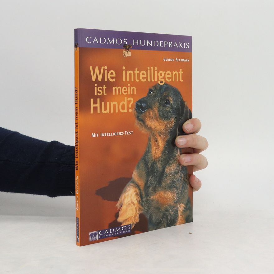 Gudrun Beckmann Wie intelligent ist mein Hund?