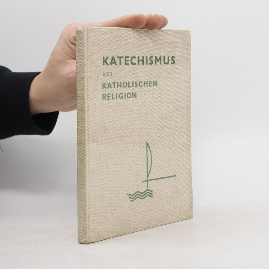 Autorenkollektiv Katechismus. Der katholischen Religion