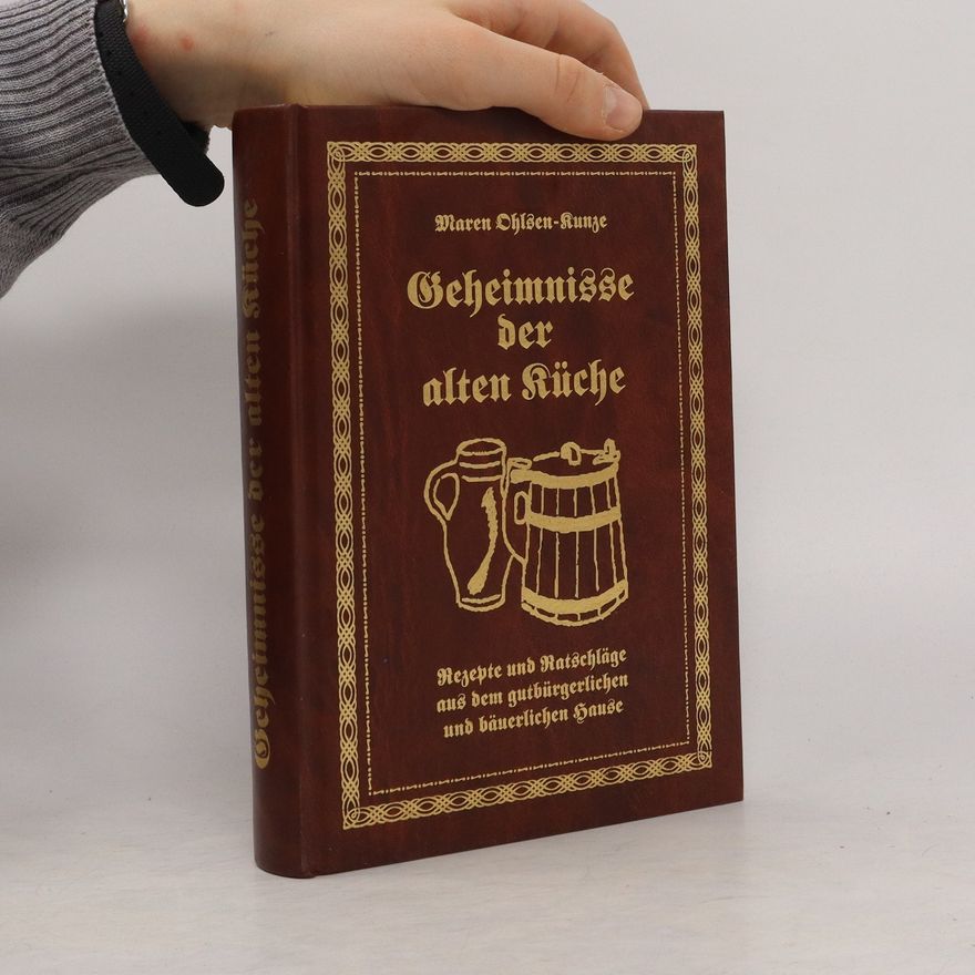 Maren Ohlsen Geheimniße der alten Küche
