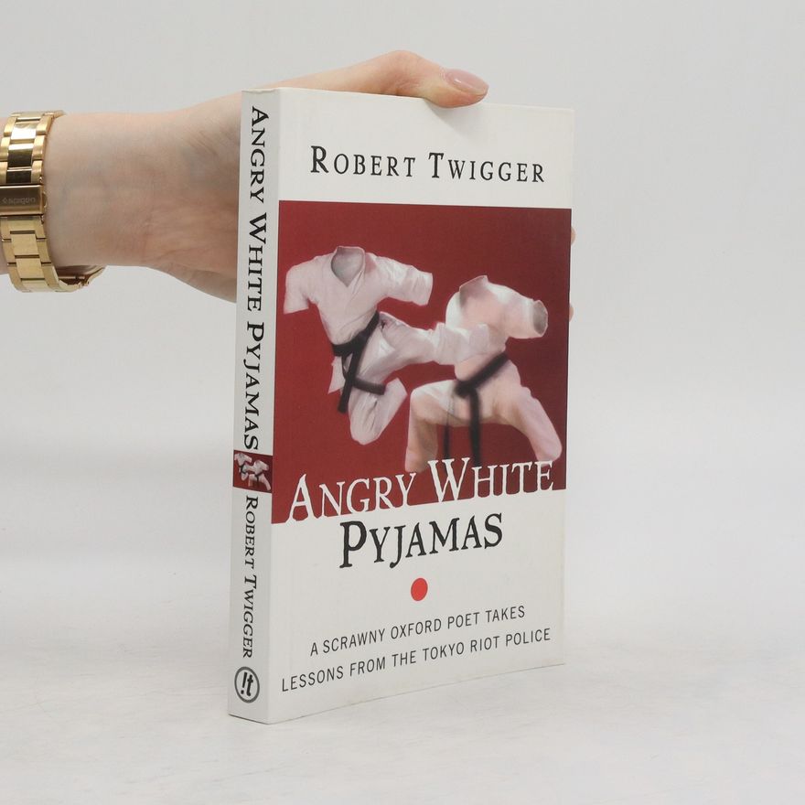 Robert Twigger Angry White Pyjamas