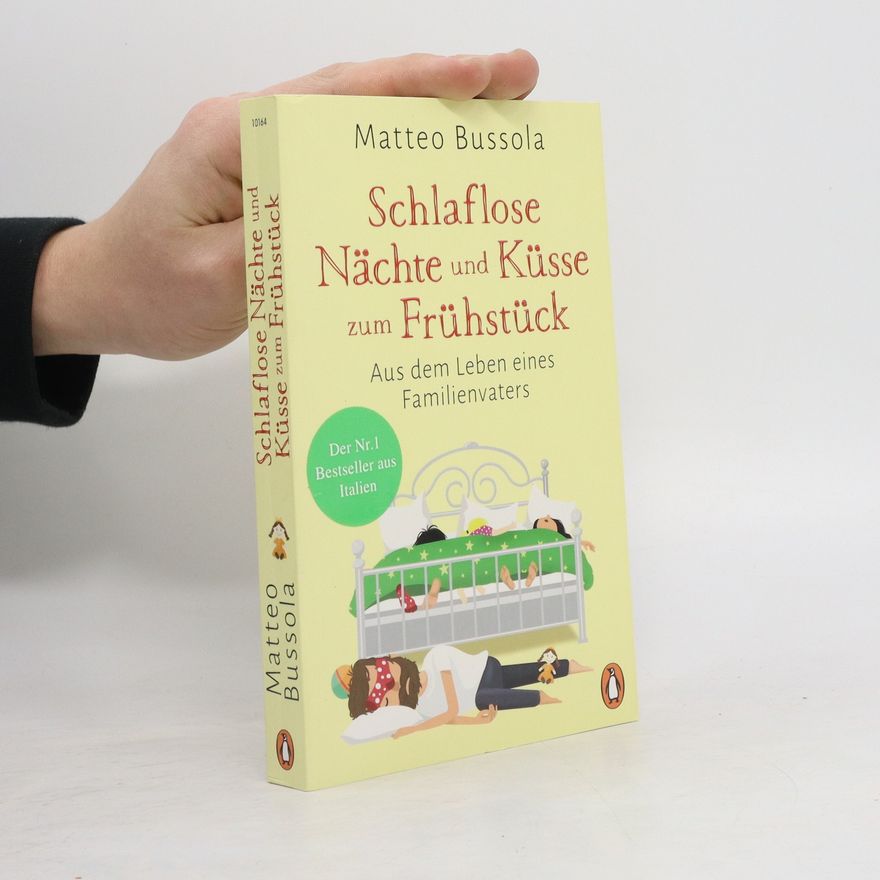 Matteo Bussola Schlaflose Nächte und Küsse zum Frühstück