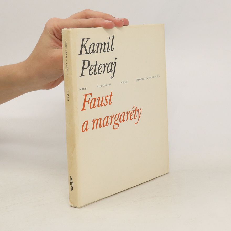 Kamil Peteraj Faust a margaréty