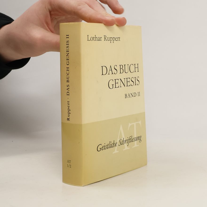 Lothar Ruppert Das Buch Genesis II