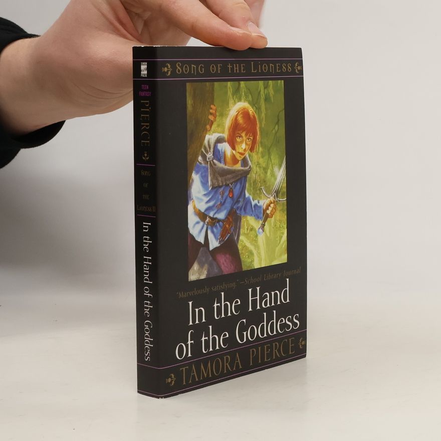 Tamora Pierce In the Hand of the Goddess