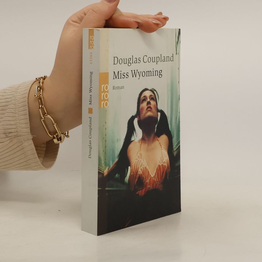 Douglas Coupland Miss Wyoming
