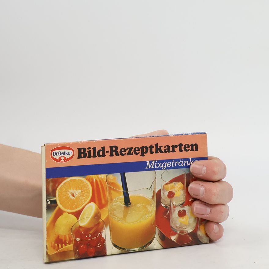 Kolektiv autorů Bild-Rezeptkarten. Mixgetränke