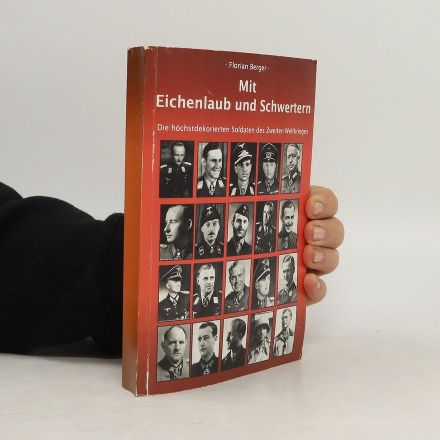 Florian Berger Mit Eichenlaub und Schwertern