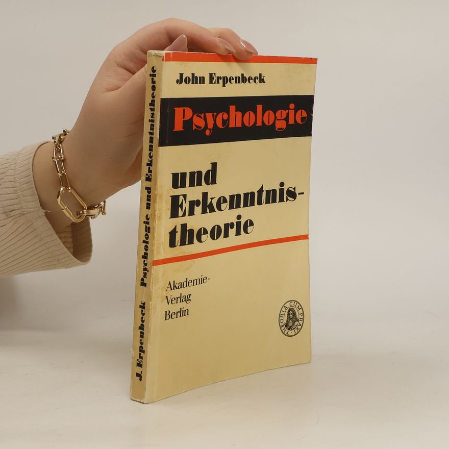 John Erpenbeck Psychologie und Erkenntnistheorie