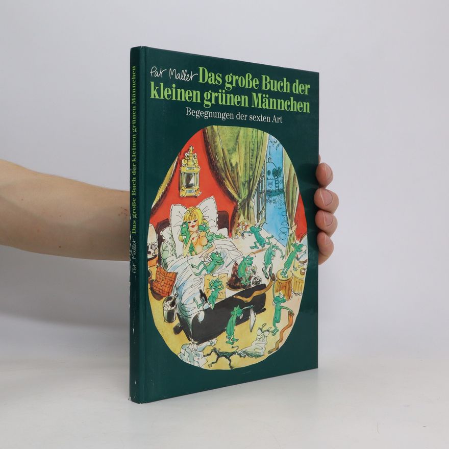 Pat Mallet Das große Buch der kleinen grünen Männchen