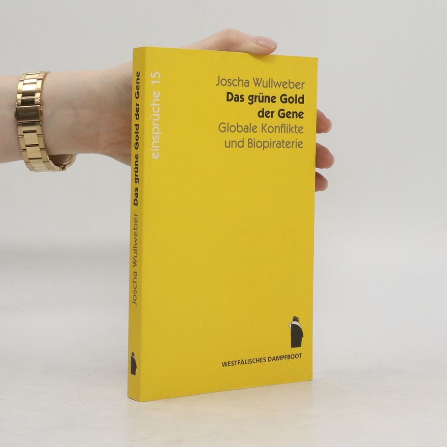 Joscha Wullweber Das grüne Gold der Gene