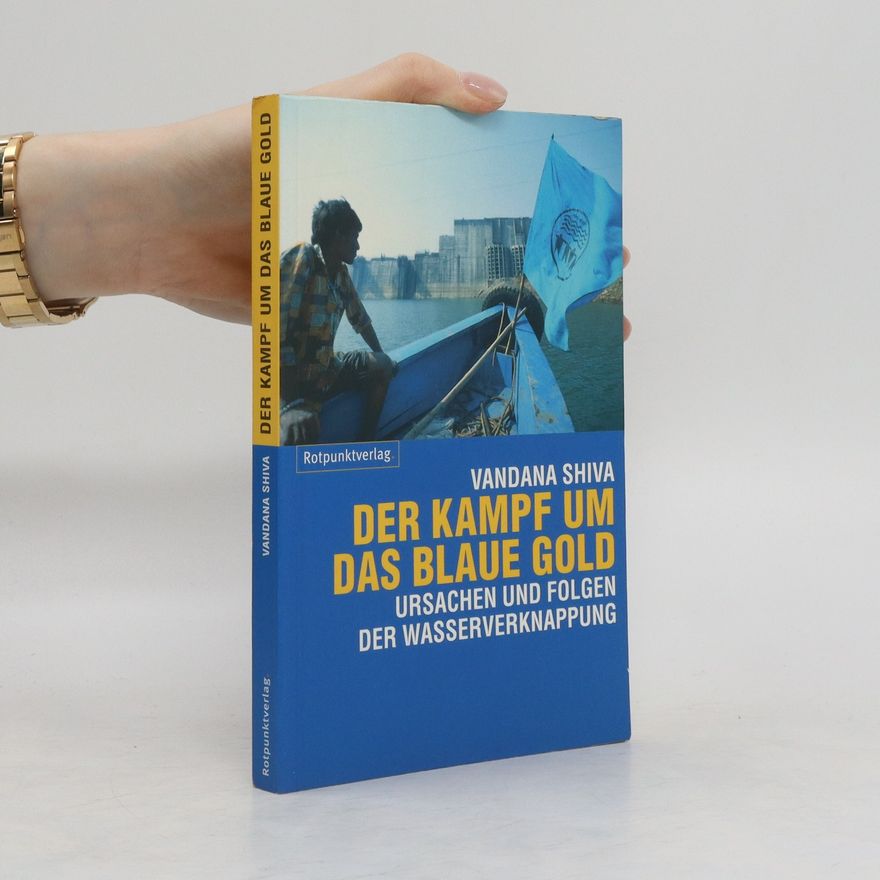 Vandana Shiva Der Kampf um das blaue Gold