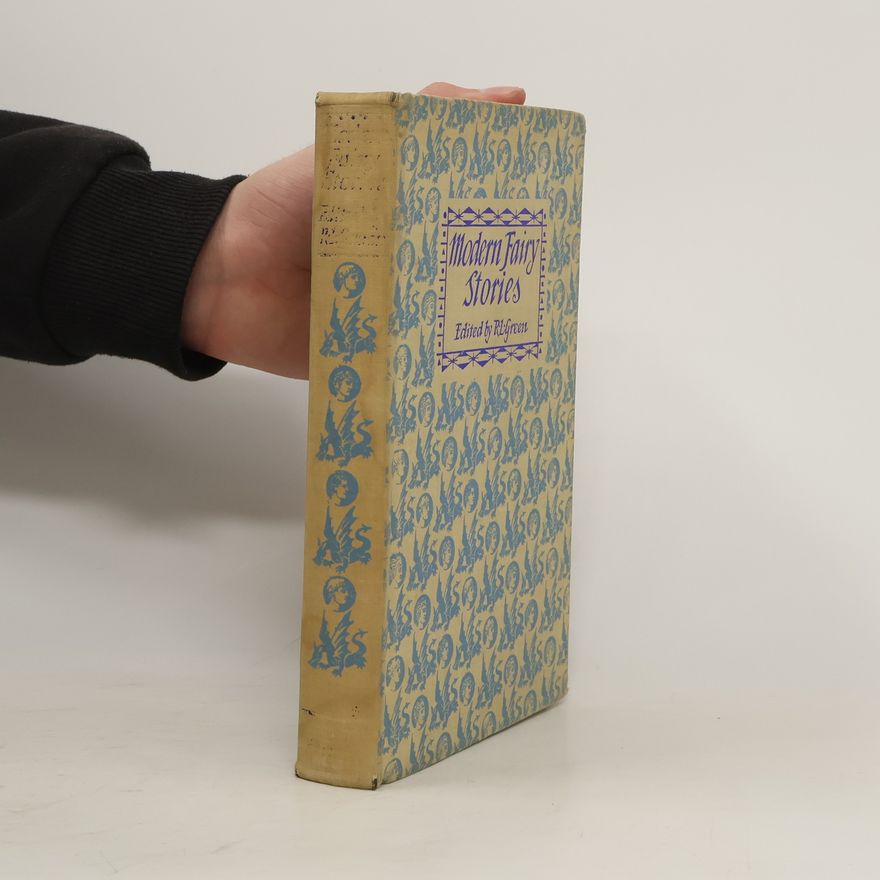 Roger Lancelyn Green Moder Fairy Stories
