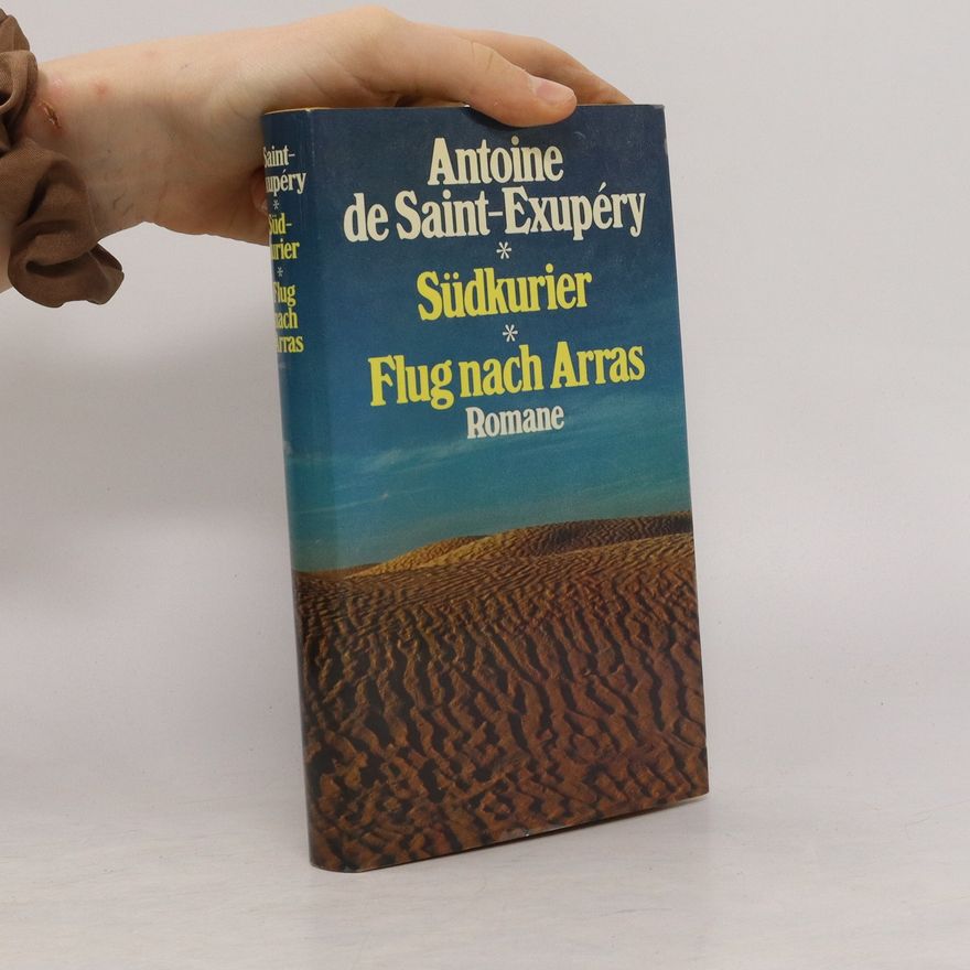 Antoine de Saint-Exupéry Südkurier. Flug nach Arras