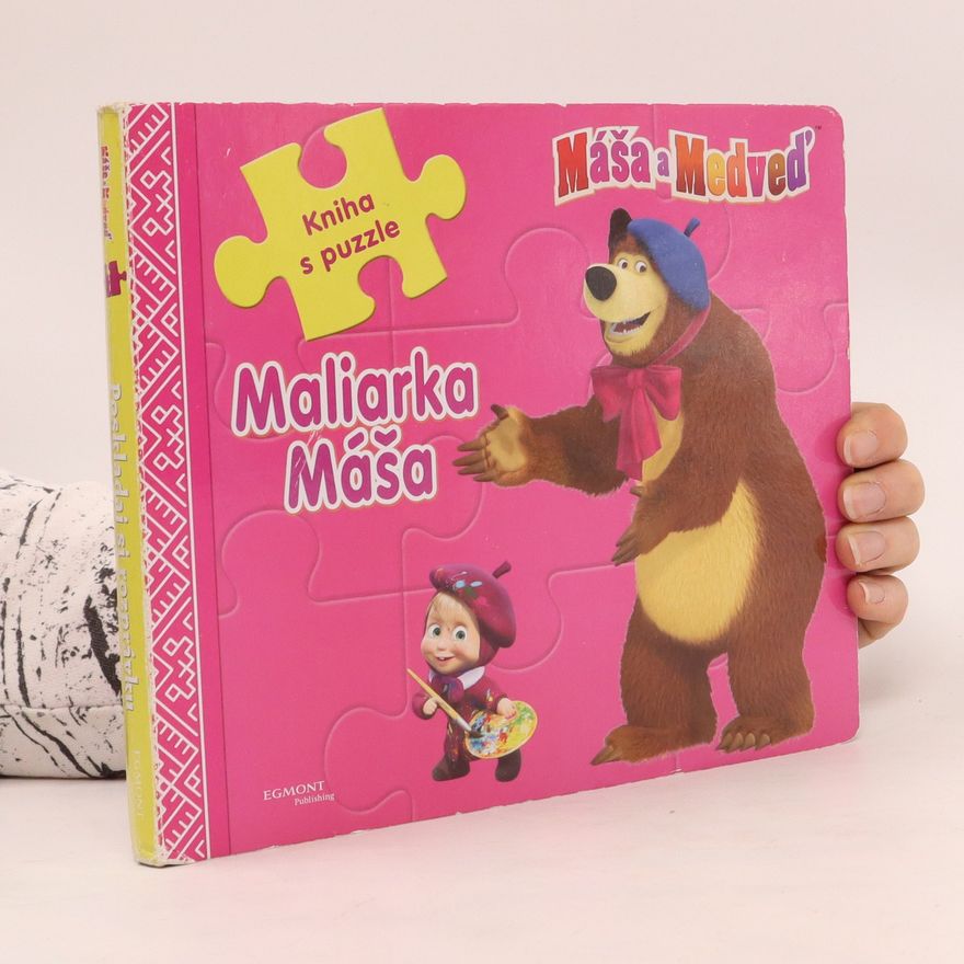 Various authors Máša a medveď. Maliarka Máša