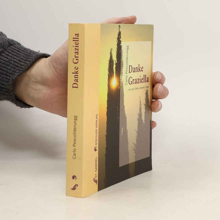 Carlo Pescollderungg Danke, Graziella