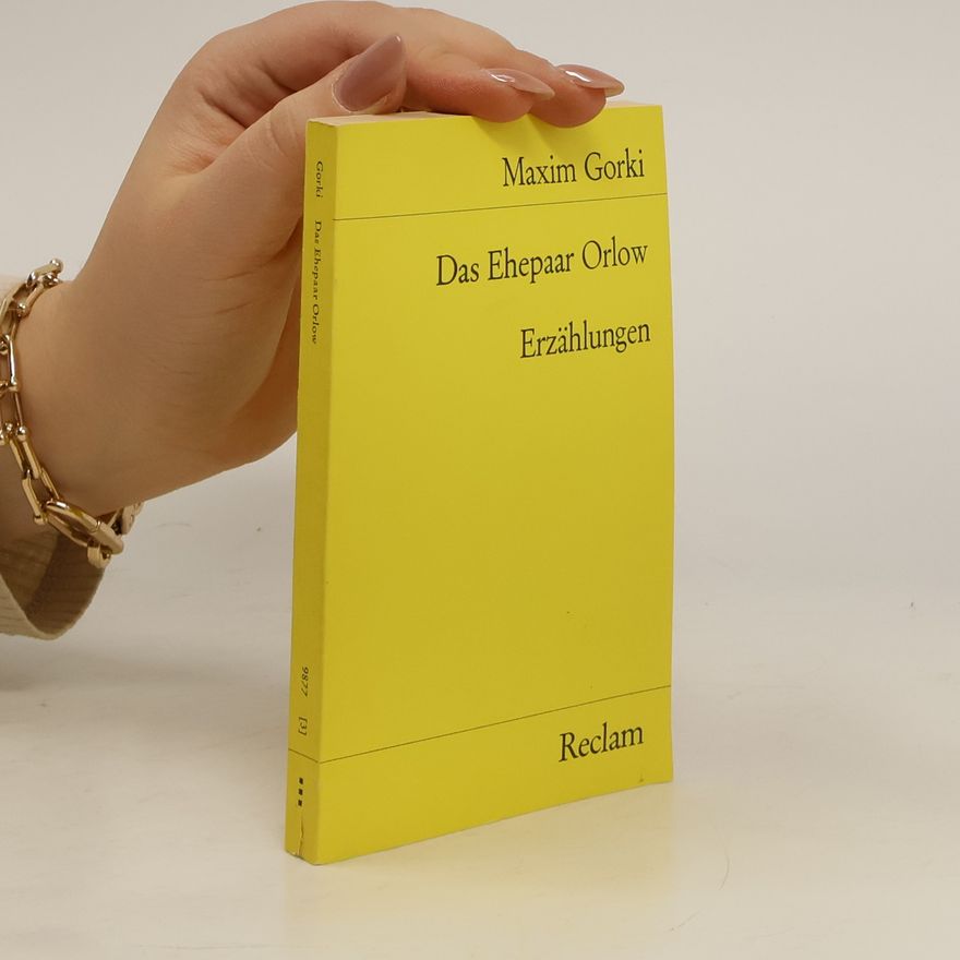 Maxim Gorky Das Ehepaar Orlow
