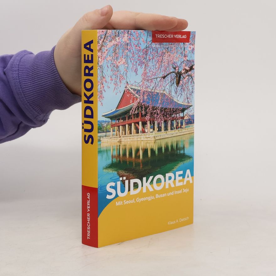 Klaus Klaus Dietsch TRESCHER Reiseführer Südkorea