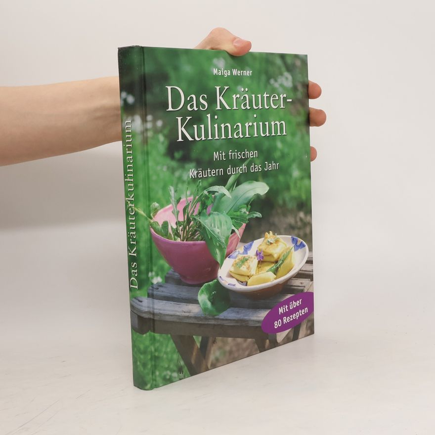 Maiga Werner Das Kräuter-Kulinarium