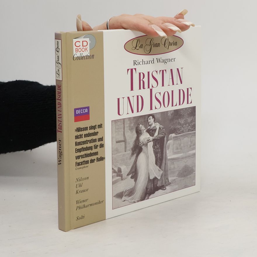 Richard Wagner Tristan und Isolde La Gran Opera
