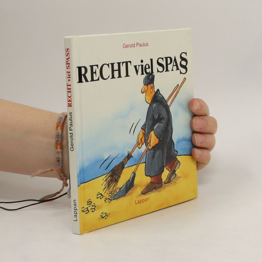 Gerold Paulus Recht viel Spas§
