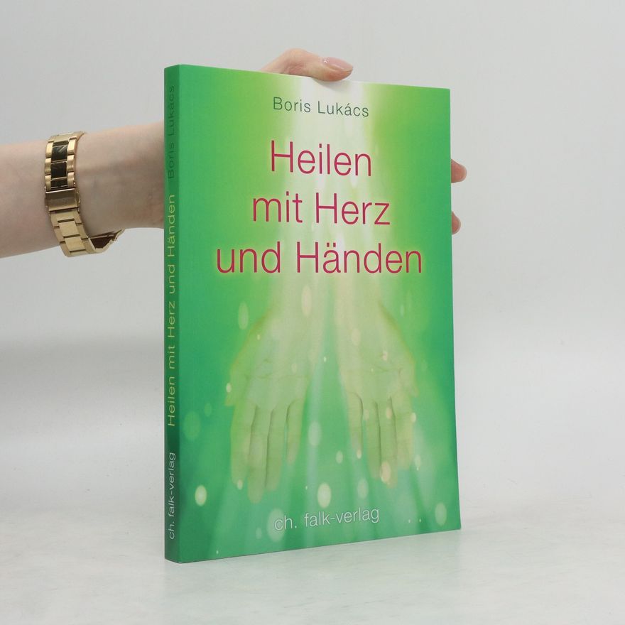 Various authors Heilen mit Herz und Händen