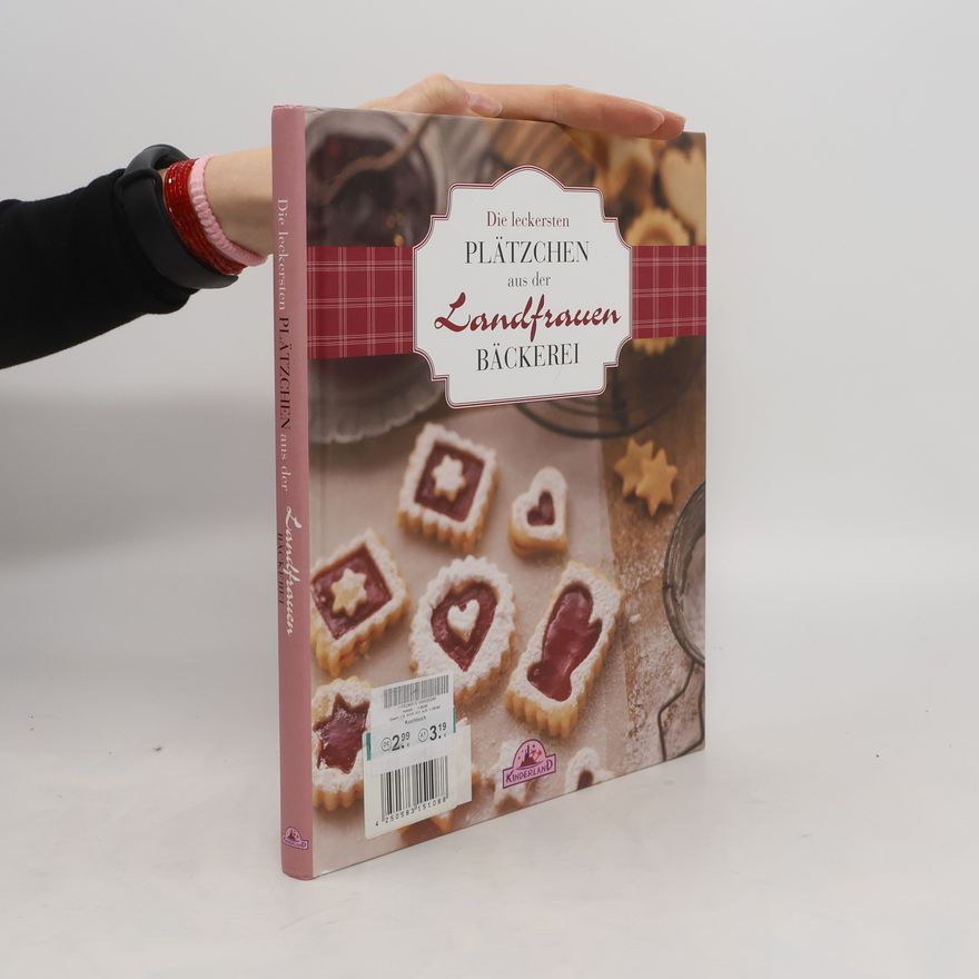 Autorenkollektiv Die leckersten Plätzchen aus der Landfrauen Bäckerei