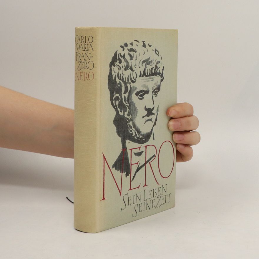 Carlo Maria Franzero Nero. Sein Leben, seine Zeit