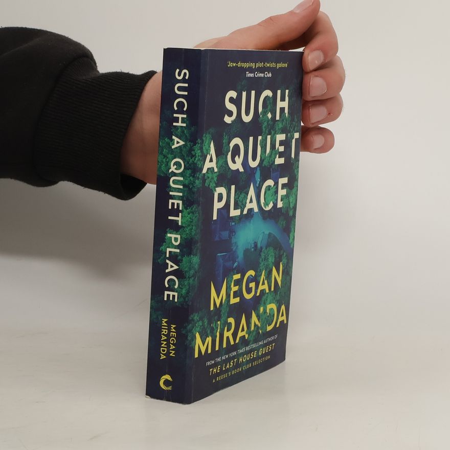 Megan Miranda Such a Quiet Place