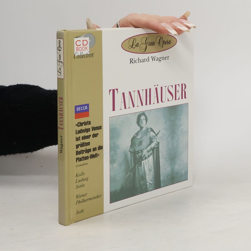 Richard Wagner La Gran Opera. Tannhäuser