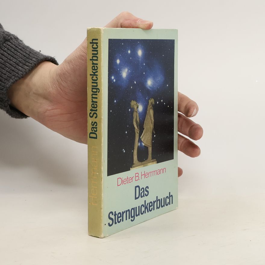 Dieter B. Herrmann Das Sternguckerbuch