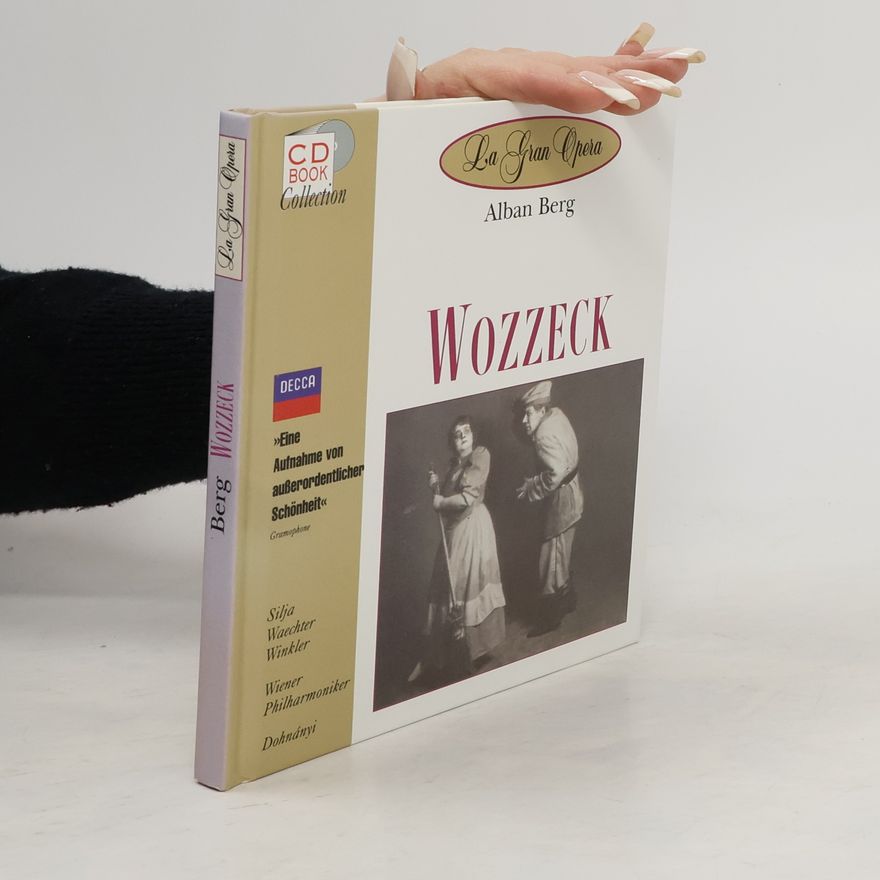 Alban Berg La Gran Opera. Wozzeck