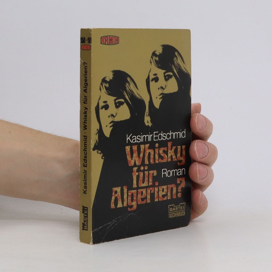 Eduard Hermann Wilhelm Schmid Whisky für Algerien?