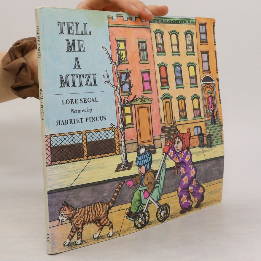 Lore Segal Tell Me a Mitzi