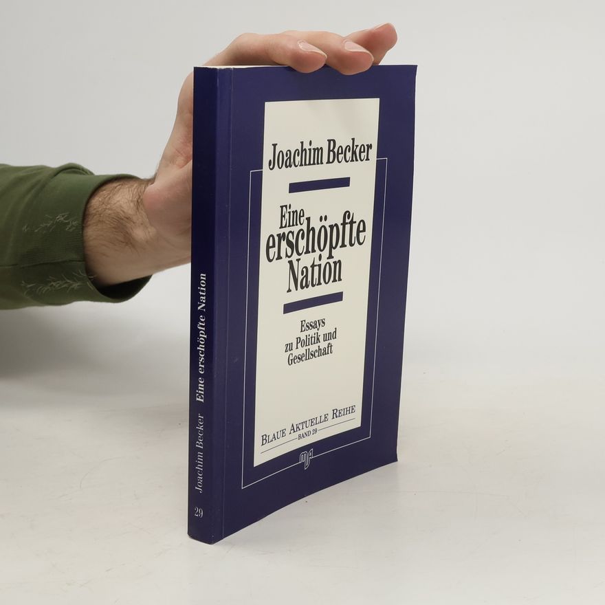 Joachim Becker Eine erschöpfte Nation