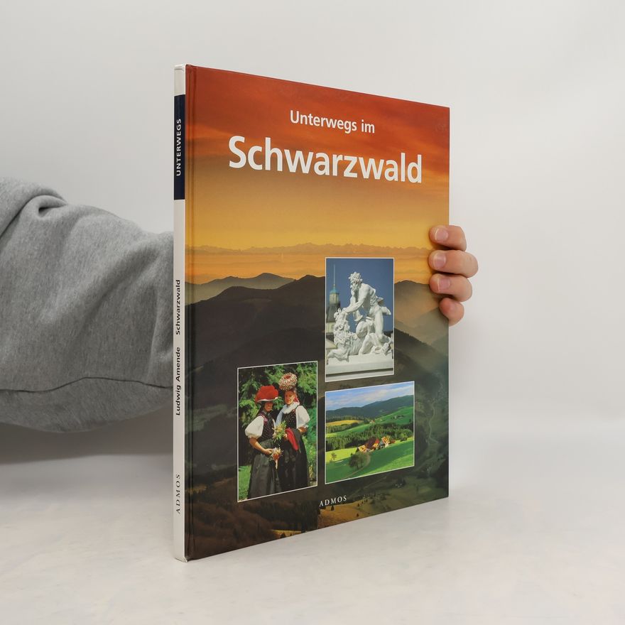 Ludwig Amende Unterwegs im Schwarzwald