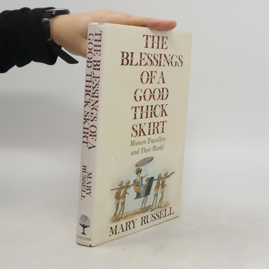 Mary Russell The Blessings of a Good Thick Skirt