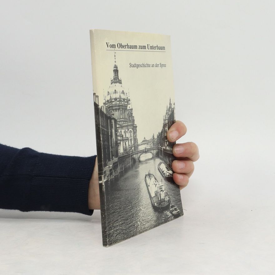 Cornelia Carstens Vom Oberbaum zum Unterbaum