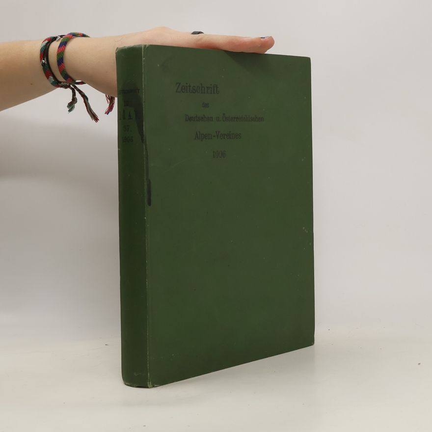 Autorenkollektiv Zeitschrift des deutschen und österreichischen Alpenvereins Jahrgang 1906