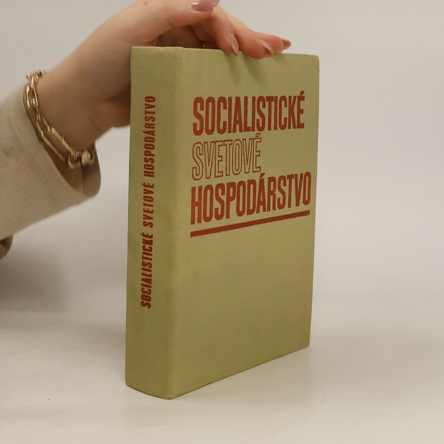 Autorenkollektiv Socialistické svetové hospodárstvo