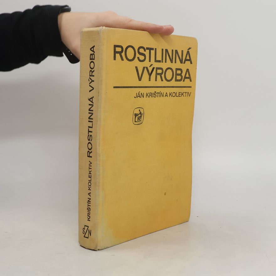 Ján Krištín Rostlinná výroba