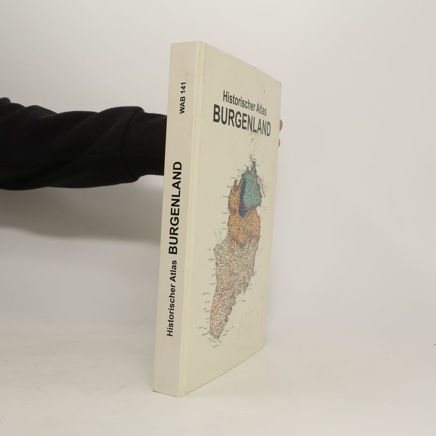 Josef Tiefenbach Historischer Atlas Burgenland