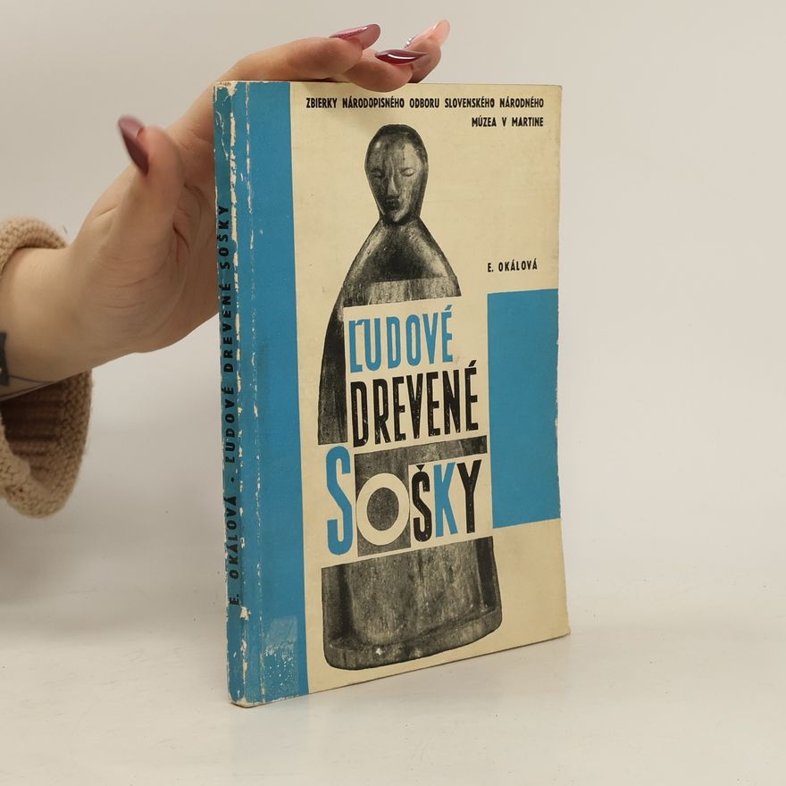 Edita Okálová L'udové drevené sošky