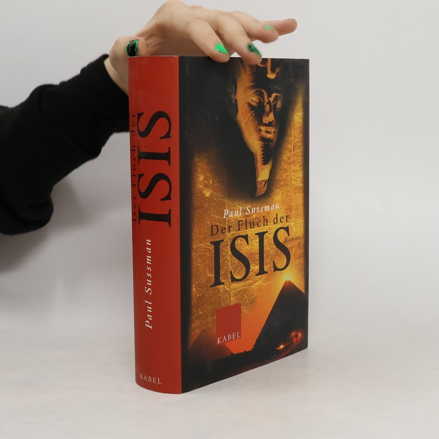 Paul Sussman Der Fluch der Isis