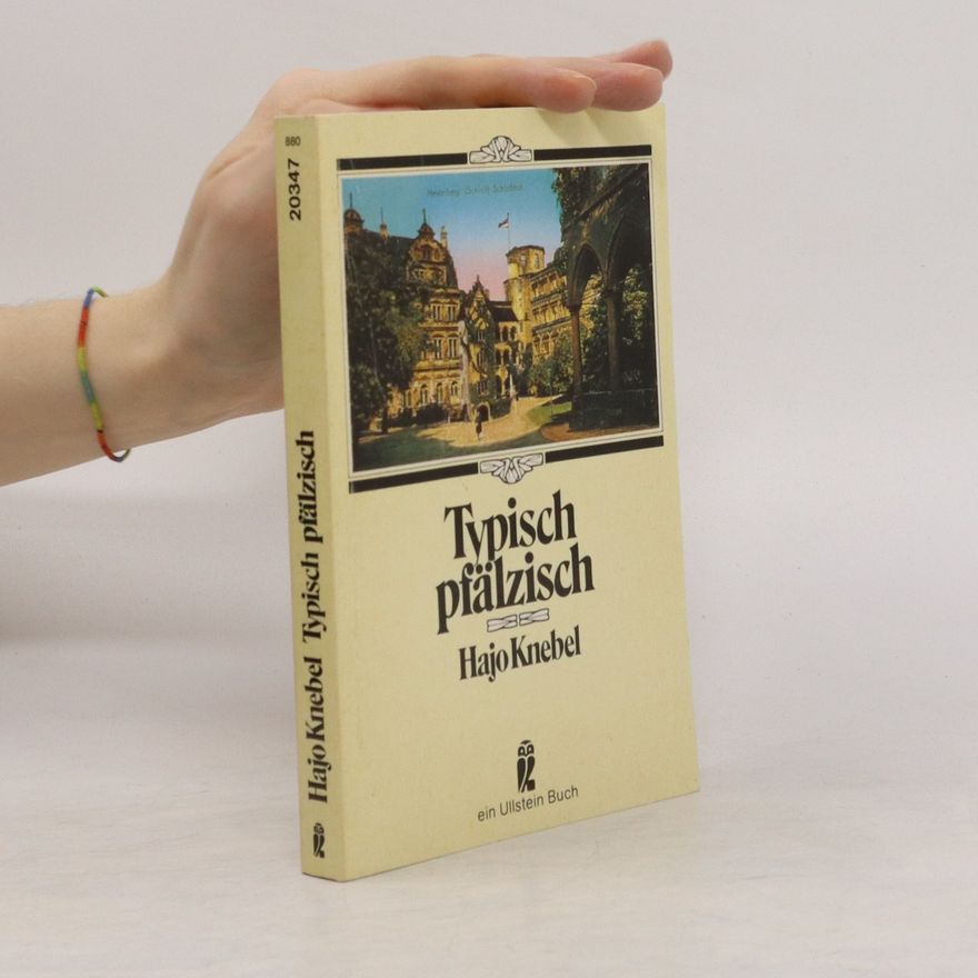 Hajo Knebel Typisch pfälzisch