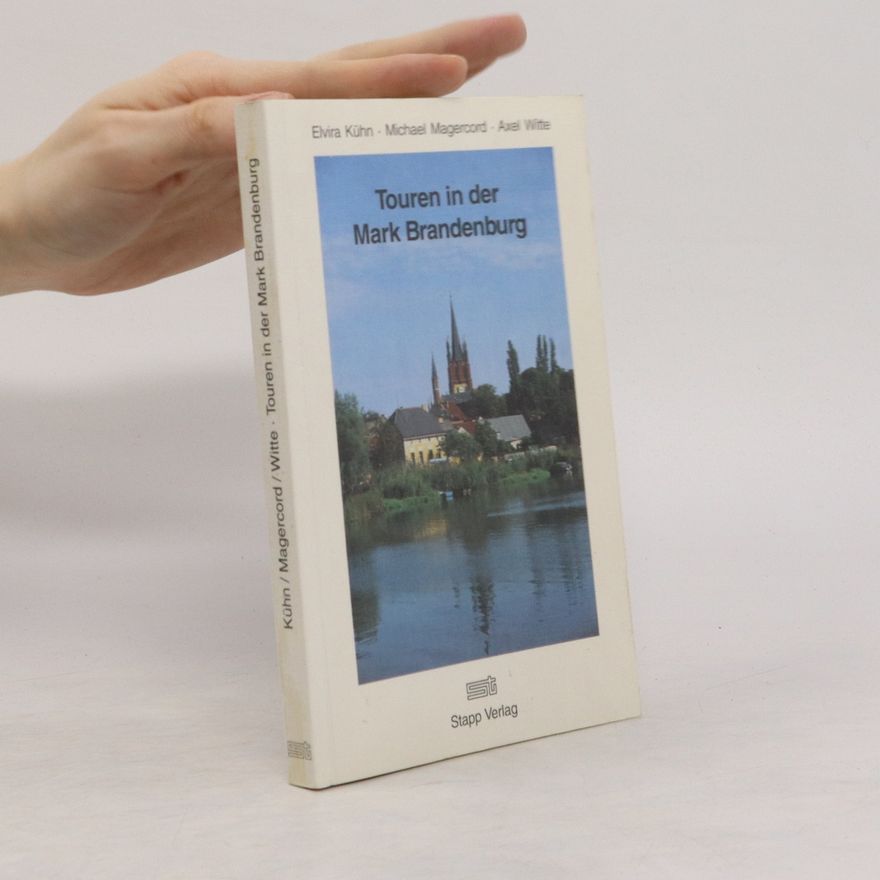 Elvira Kuhn Touren in der Mark Brandenburg