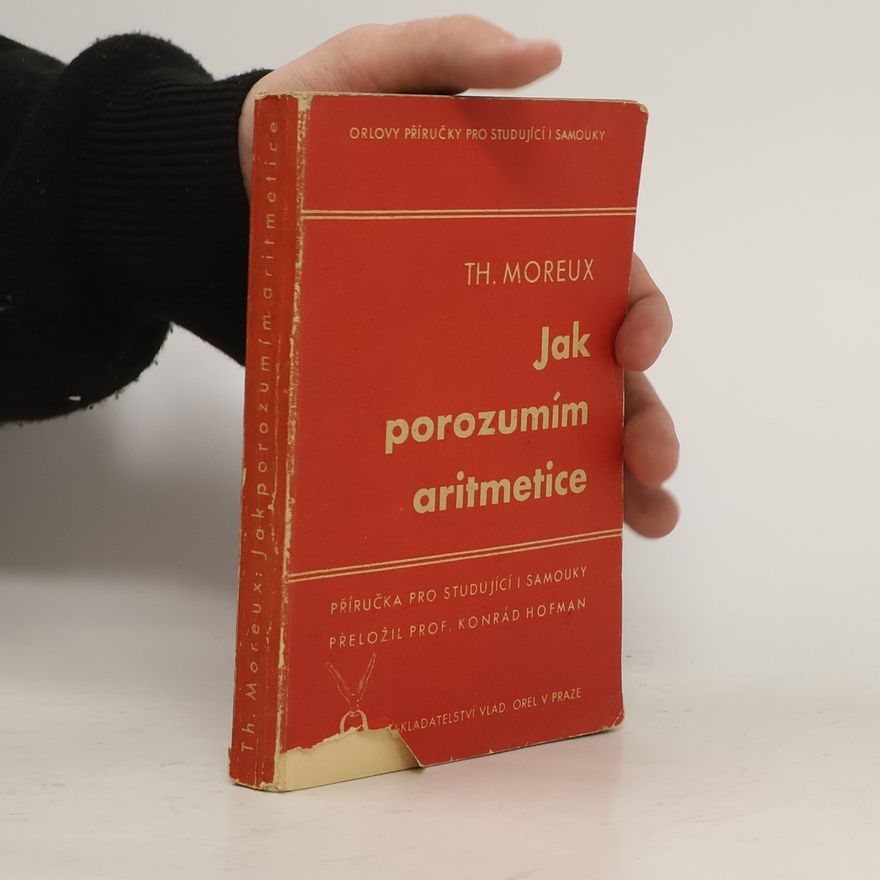 Théophile Moreux Jak porozumím aritmetice