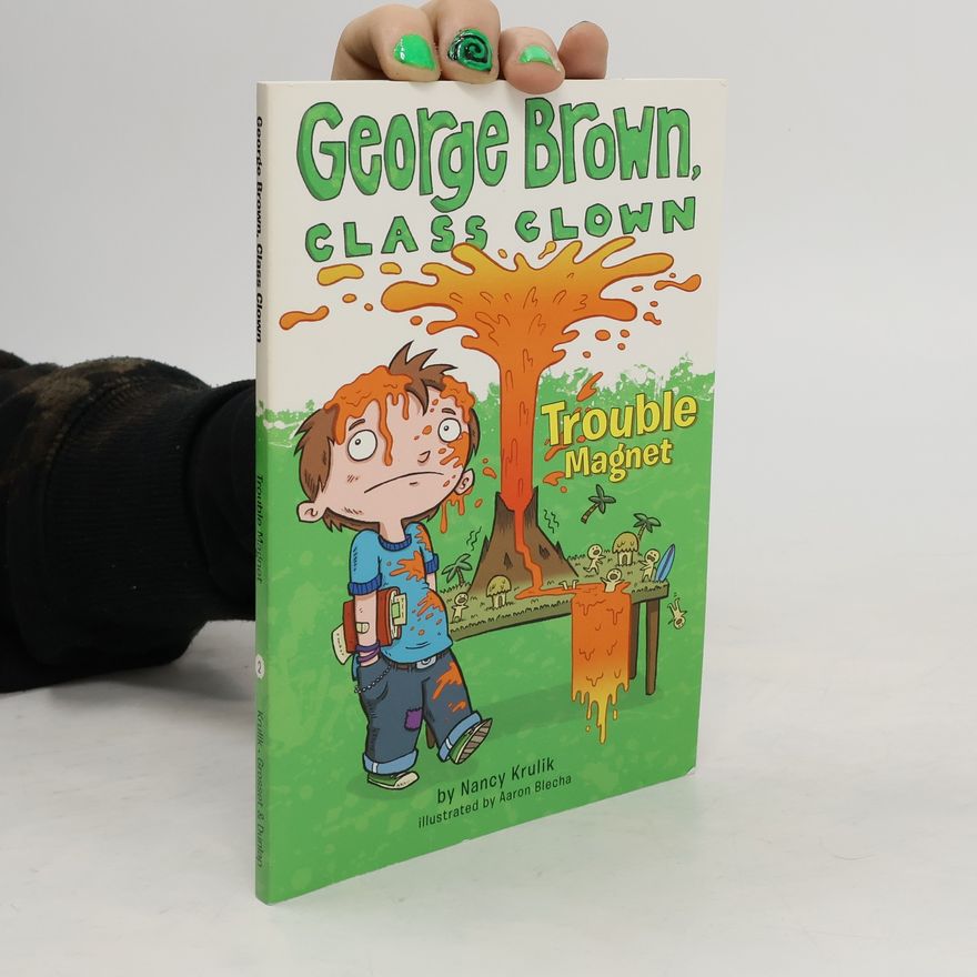 Nancy E. Krulik Trouble Magnet