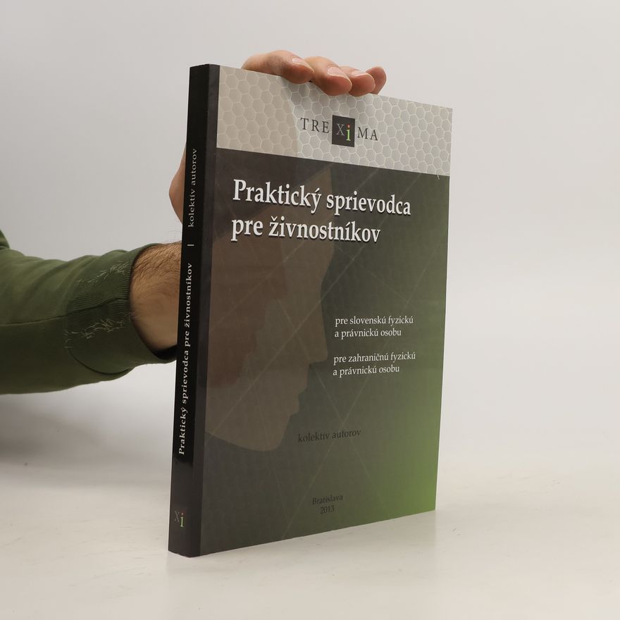 Kolektiv autorů Praktický sprievodca pre živnostníkov