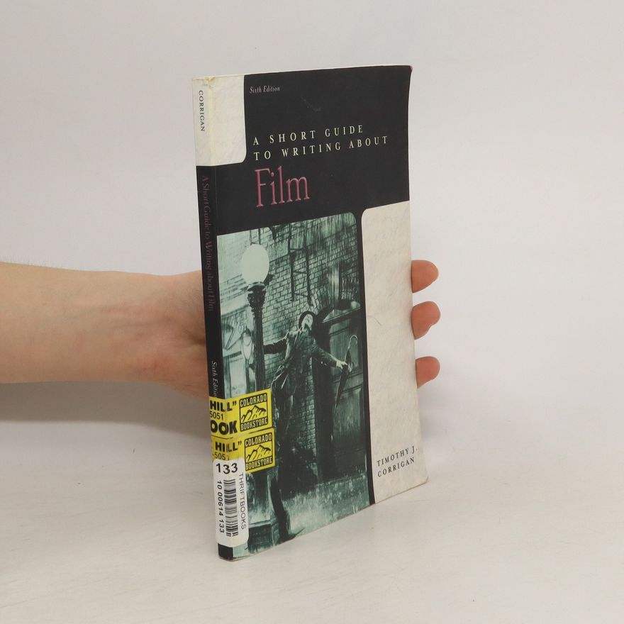 Timothy Corrigan A Short Guide to Writing About Film